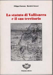 Lo statuto di Vallisnera e il suo territorio di Filippo Fontana e Rachele Grassi