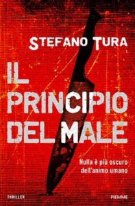 Stefano Tura, Il principio del male.