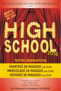 "HIGH SCHOOL 2016" della Scuola di danza teatro e canto Arcobaleno